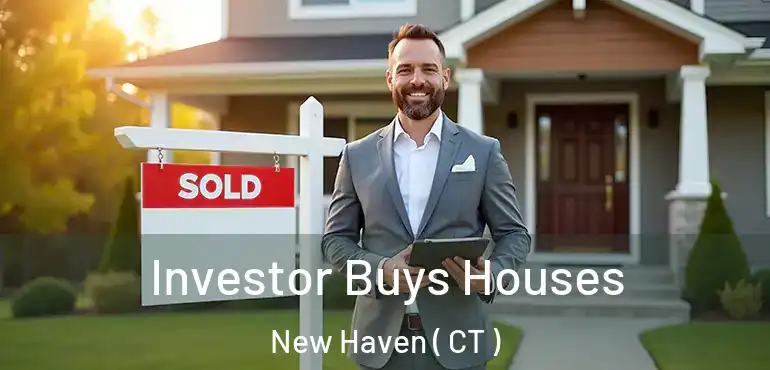  Investor Buys Houses New Haven ( CT )